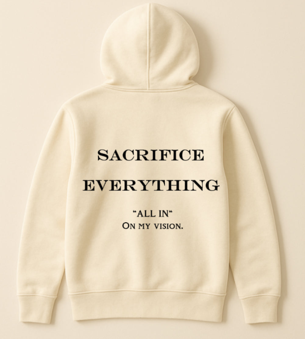 Sacrifice Everything hoodie